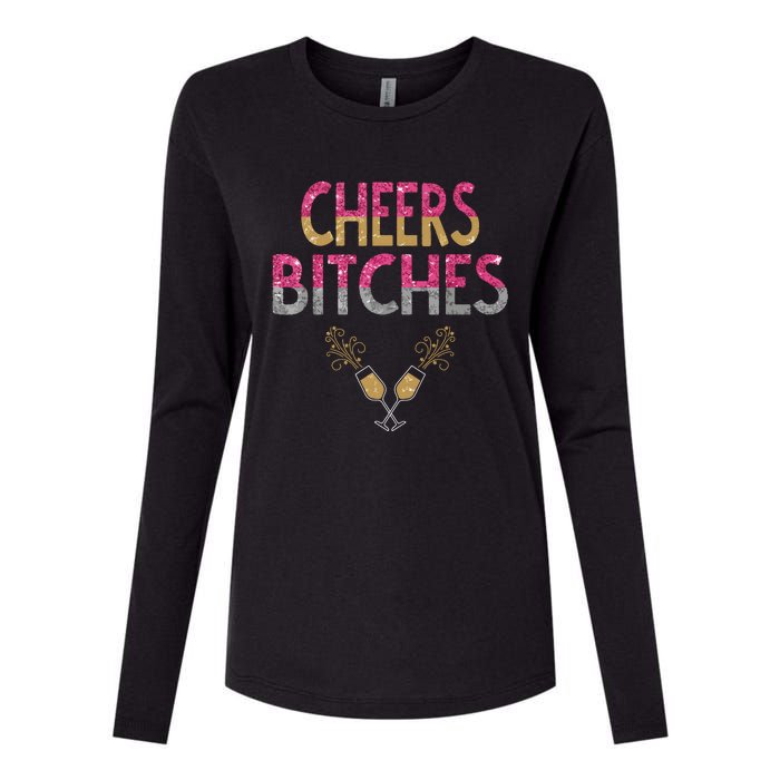 Cheers Bitches Happy New Years Eve Gift For Women Womens Cotton Relaxed Long Sleeve T-Shirt