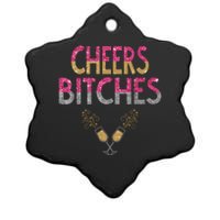 Cheers Bitches Happy New Years Eve Gift For Women Ceramic Star Ornament