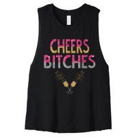 Cheers Bitches Happy New Years Eve Gift For Women Women's Racerback Cropped Tank