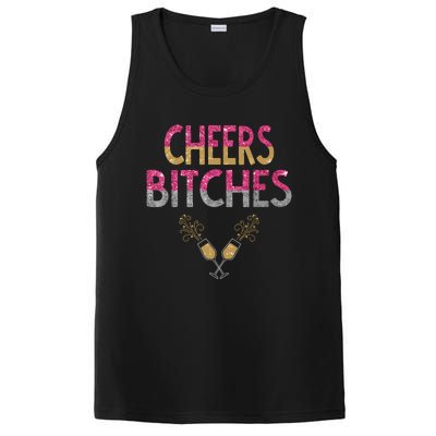 Cheers Bitches Happy New Years Eve Gift For Women PosiCharge Competitor Tank