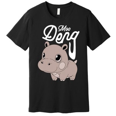 Cute Baby Hippo Moo Deng Cute Hippopotamus Moo Deng Premium T-Shirt