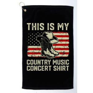 Cowboy Boots Hat This Is My Country Music Platinum Collection Golf Towel