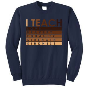 Celebrate Black History Month I Teach Black History Teacher Tall Sweatshirt