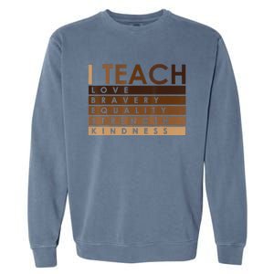 Celebrate Black History Month I Teach Black History Teacher Garment-Dyed Sweatshirt