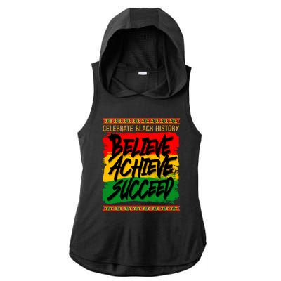 Celebrate Black History Believe Achieve Succeed Ladies PosiCharge Tri-Blend Wicking Draft Hoodie Tank