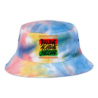 Celebrate Black History Believe Achieve Succeed Tie Dye Newport Bucket Hat