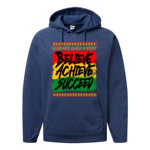 Celebrate Black History Believe Achieve Succeed Performance Fleece Hoodie