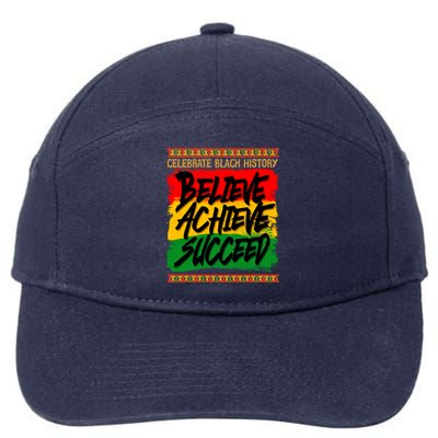 Celebrate Black History Believe Achieve Succeed 7-Panel Snapback Hat