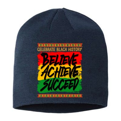 Celebrate Black History Believe Achieve Succeed Sustainable Beanie