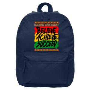 Celebrate Black History Believe Achieve Succeed 16 in Basic Backpack