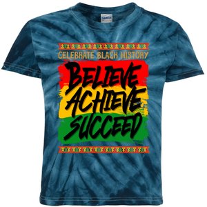 Celebrate Black History Believe Achieve Succeed Kids Tie-Dye T-Shirt