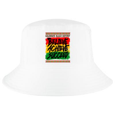 Celebrate Black History Believe Achieve Succeed Cool Comfort Performance Bucket Hat