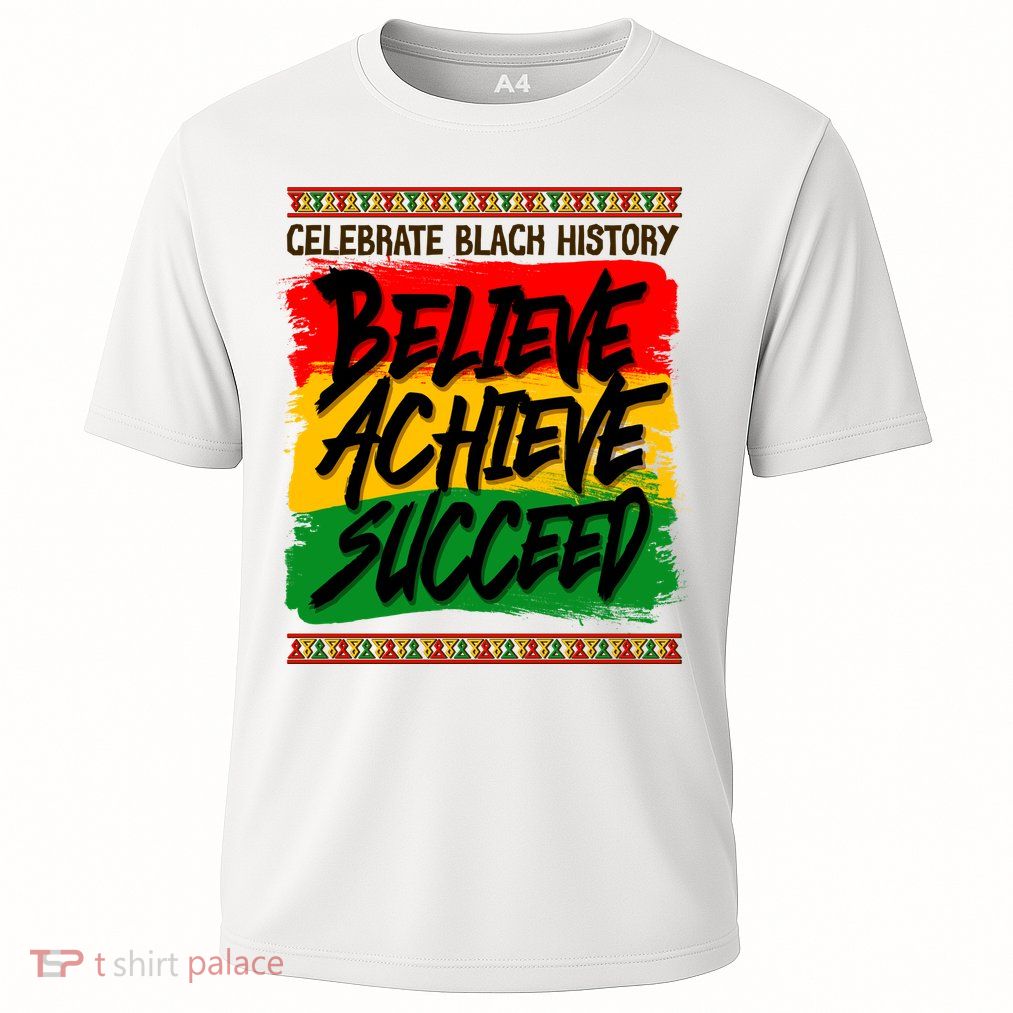 Celebrate Black History Believe Achieve Succeed Cooling Performance Crew T-Shirt