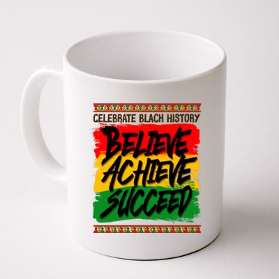 Celebrate Black History Believe Achieve Succeed Coffee Mug