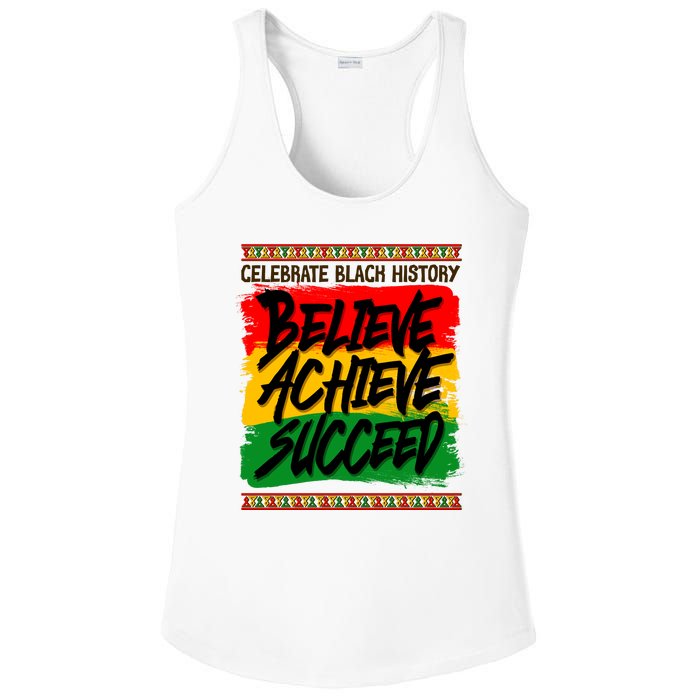 Celebrate Black History Believe Achieve Succeed Ladies PosiCharge Competitor Racerback Tank