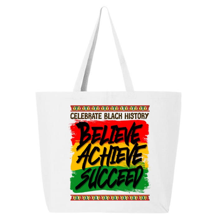 Celebrate Black History Believe Achieve Succeed 25L Jumbo Tote