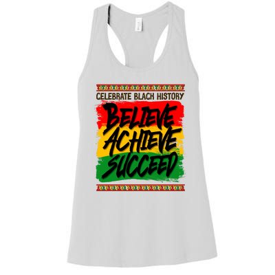 Celebrate Black History Believe Achieve Succeed Women's Racerback Tank