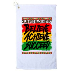 Celebrate Black History Believe Achieve Succeed Platinum Collection Golf Towel