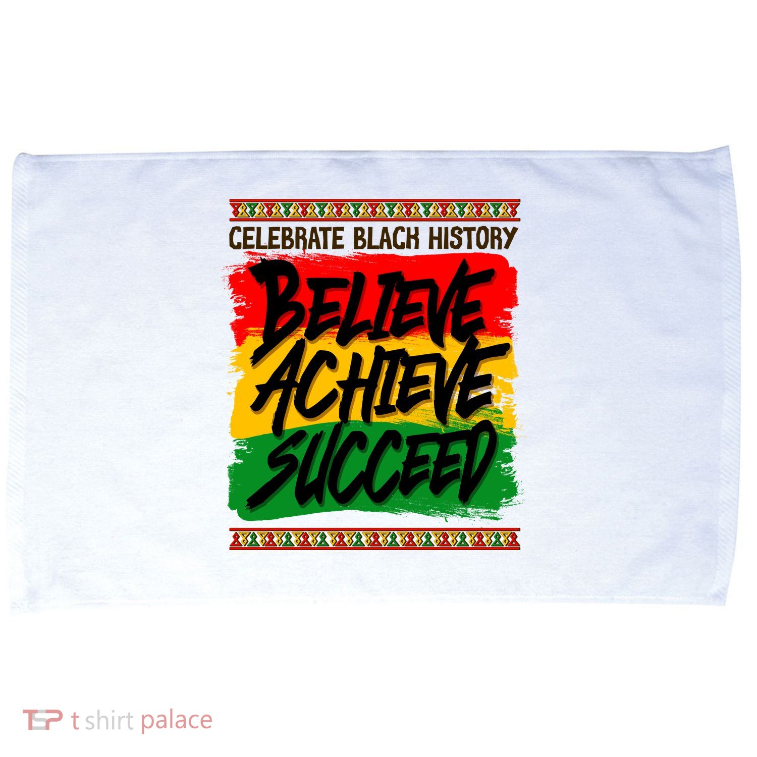 Celebrate Black History Believe Achieve Succeed Microfiber Hand Towel