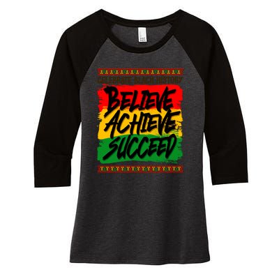 Celebrate Black History Believe Achieve Succeed Women's Tri-Blend 3/4-Sleeve Raglan Shirt