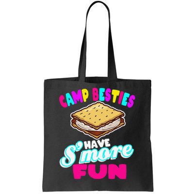 Camp Besties Have Smore Fun Tote Bag