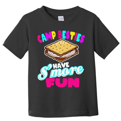 Camp Besties Have Smore Fun Toddler T-Shirt