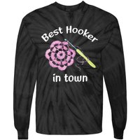 Crochet Best Hooker In Town Funny Yarn Tie-Dye Long Sleeve Shirt