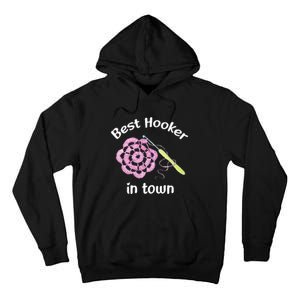 Crochet Best Hooker In Town Funny Yarn Tall Hoodie