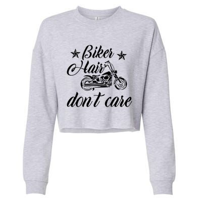 Cute Biker Hair Don't Care Quote Motorcycle Riders Cool Gift Cropped Pullover Crew