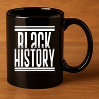 Celebrating Black History 11oz C Handle Ceramic Mug