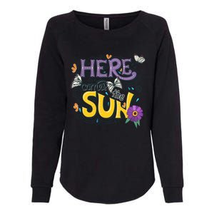 Colorful Beach Here Comes The Sun Summer Vacation Holiday Meaningful Gift Womens California Wash Sweatshirt