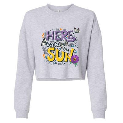 Colorful Beach Here Comes The Sun Summer Vacation Holiday Meaningful Gift Cropped Pullover Crew