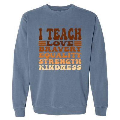 Celebrate Black History Month I Teach Black History Teacher Garment-Dyed Sweatshirt