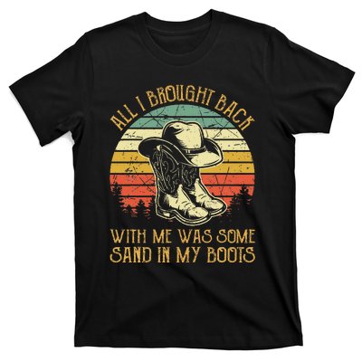 Cowboy Boots Hat Sand In My Boots Southern Western T-Shirt