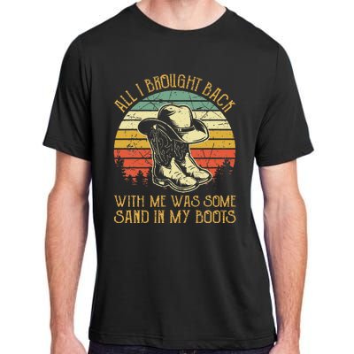 Cowboy Boots Hat Sand In My Boots Southern Western Adult ChromaSoft Performance T-Shirt