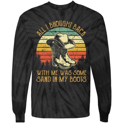 Cowboy Boots Hat Sand In My Boots Southern Western Tie-Dye Long Sleeve Shirt