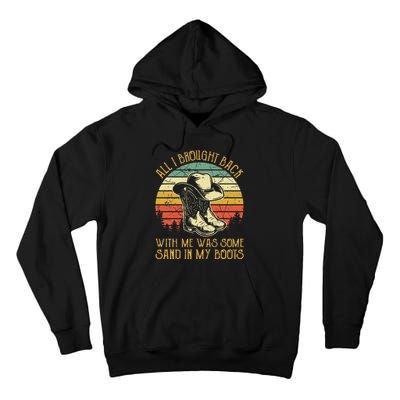 Cowboy Boots Hat Sand In My Boots Southern Western Tall Hoodie