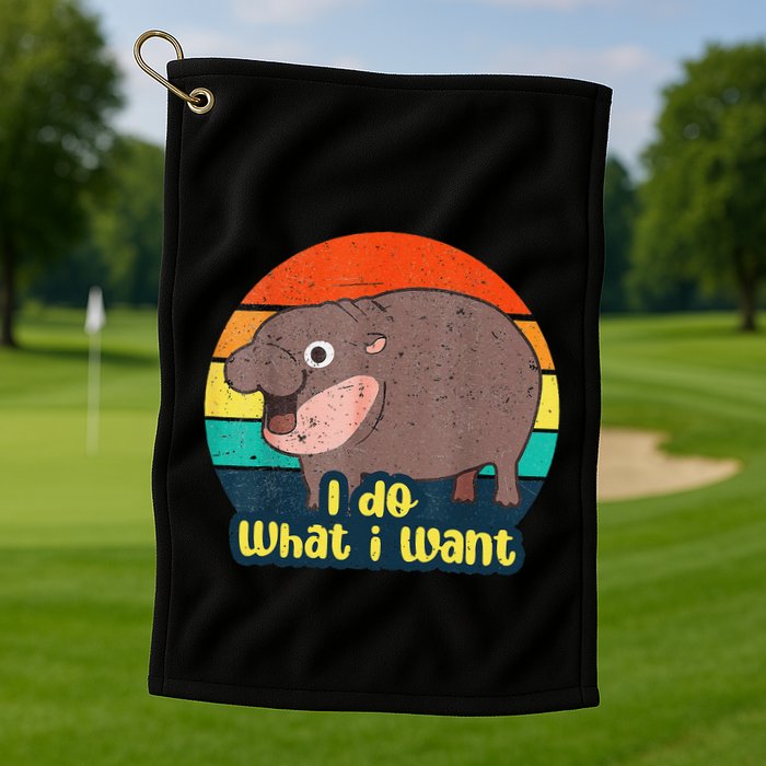 Cute Baby Hippo Moo Deng I Do What I Want Vintage Matching Golf Towel