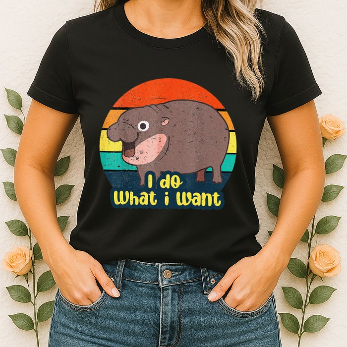 Cute Baby Hippo Moo Deng I Do What I Want Vintage Matching Womens T-Shirt