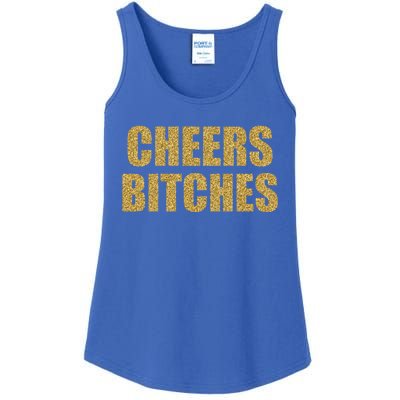 Cheers Bitches Happy New Year Celebration New Years Eve Cool Gift Ladies Essential Tank