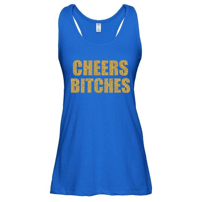 Cheers Bitches Happy New Year Celebration New Years Eve Cool Gift Ladies Essential Flowy Tank