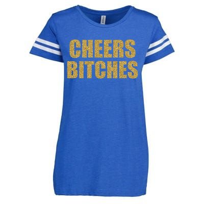 Cheers Bitches Happy New Year Celebration New Years Eve Cool Gift Enza Ladies Jersey Football T-Shirt