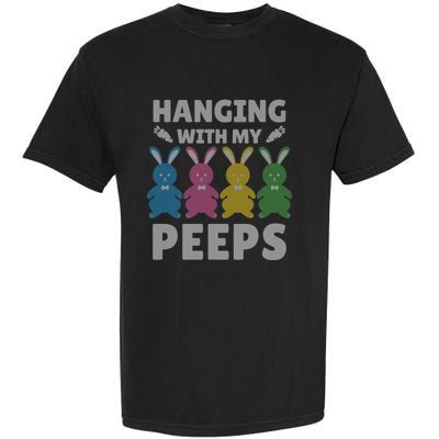 Cute Bunnies Hanging With My Peeps Great Gift Garment-Dyed Heavyweight T-Shirt