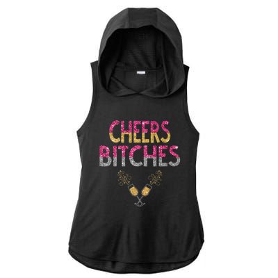 Cheers Bitches Happy New Years Eve  Gift Ladies PosiCharge Tri-Blend Wicking Draft Hoodie Tank