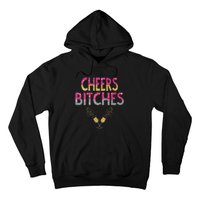 Cheers Bitches Happy New Years Eve  Gift Hoodie