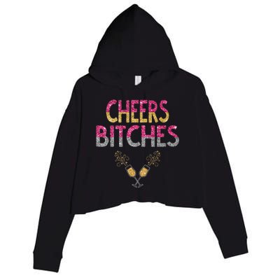 Cheers Bitches Happy New Years Eve  Gift Crop Fleece Hoodie