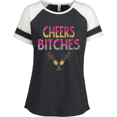 Cheers Bitches Happy New Years Eve  Gift Enza Ladies Jersey Colorblock Tee