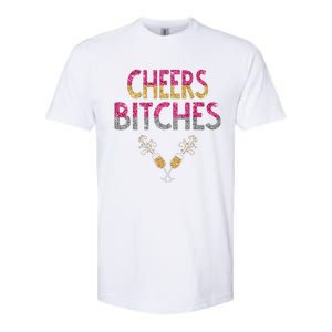 Cheers Bitches Happy New Years Eve  Gift Softstyle CVC T-Shirt