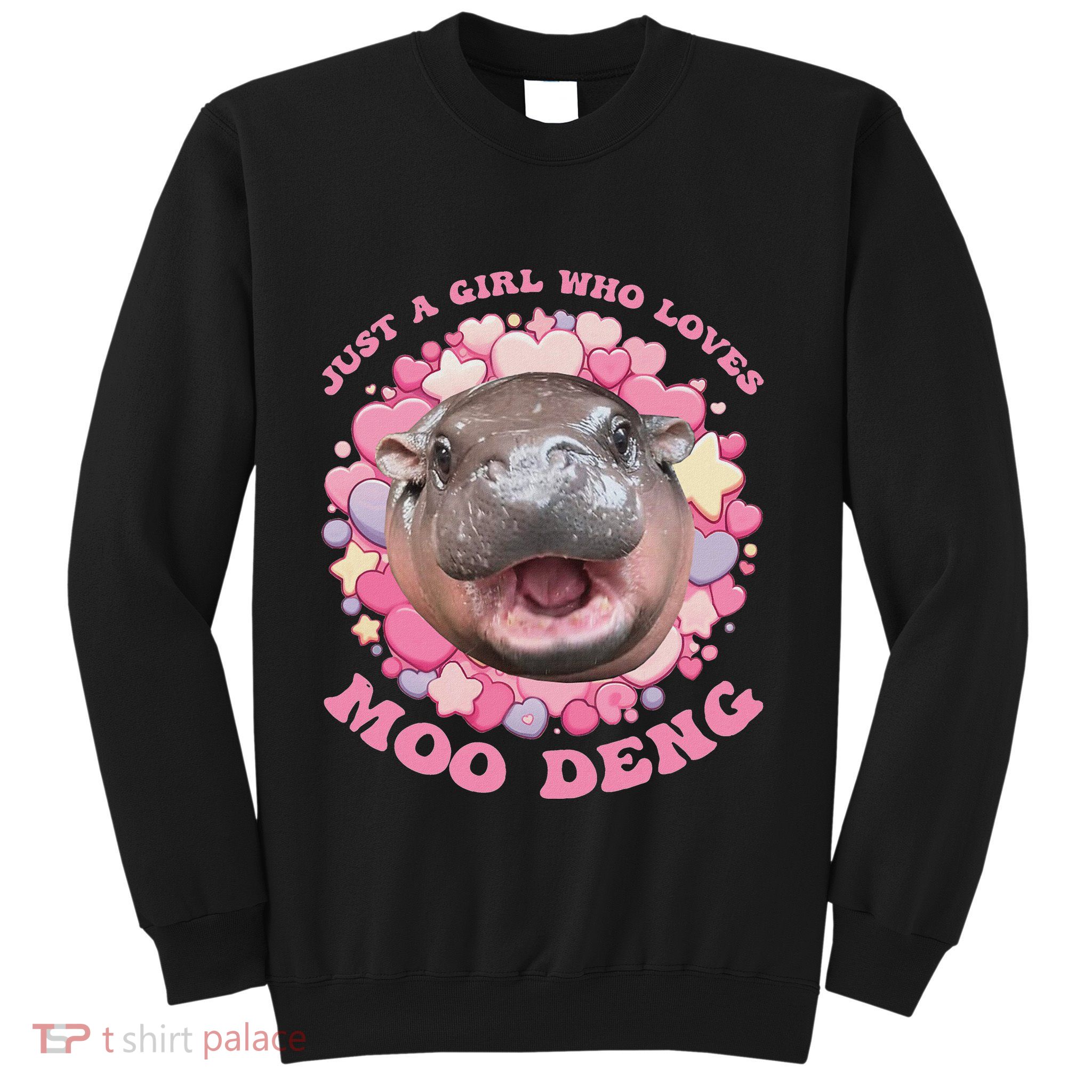 Cute Baby Hippo Moo Deng Cool Just A Girl Who Loves Moo Deng Sweatshirt