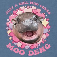 Cute Baby Hippo Moo Deng Cool Just A Girl Who Loves Moo Deng Garment-Dyed Sweatshirt
